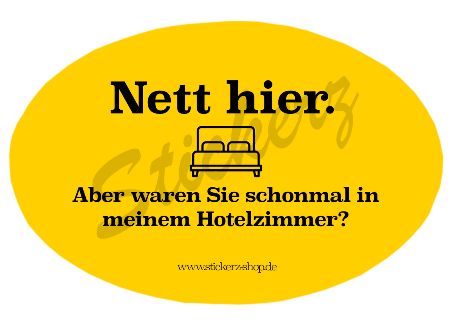 Sticker Nett Hier "Hotelzimmer" (Oval)