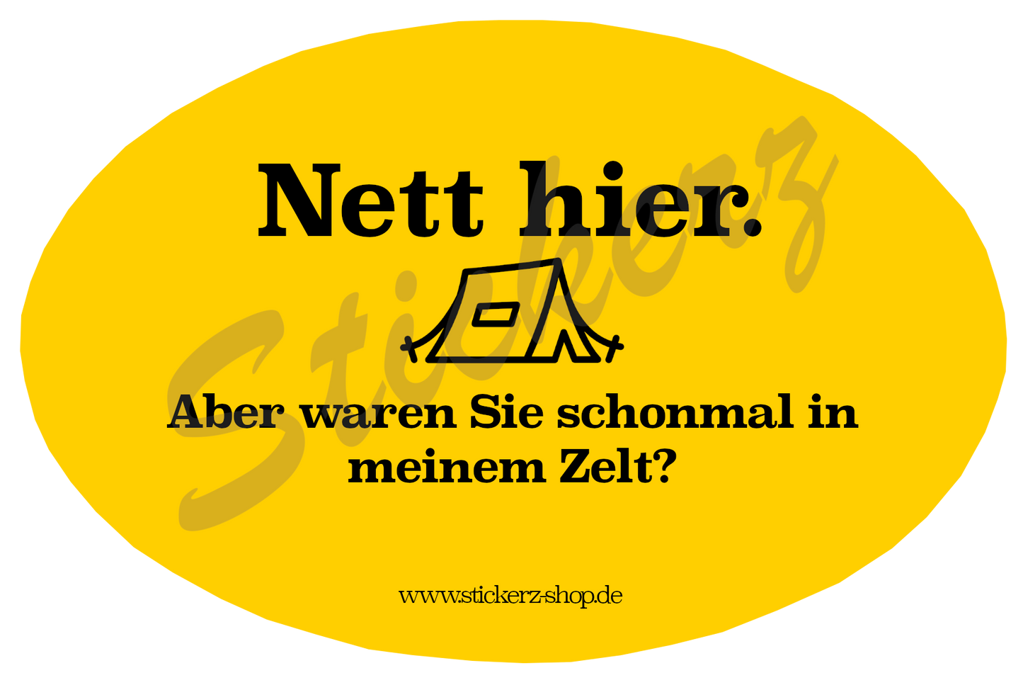 Sticker Nett Hier "Zelt" (Oval)