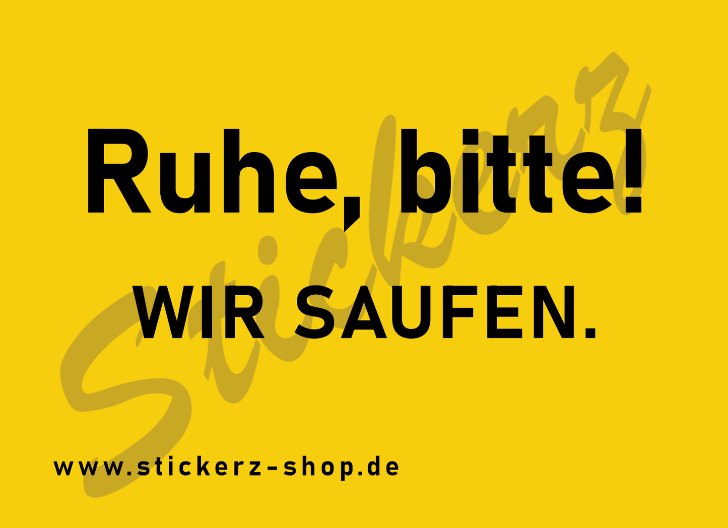 Sticker ''Ruhe, bitte!''