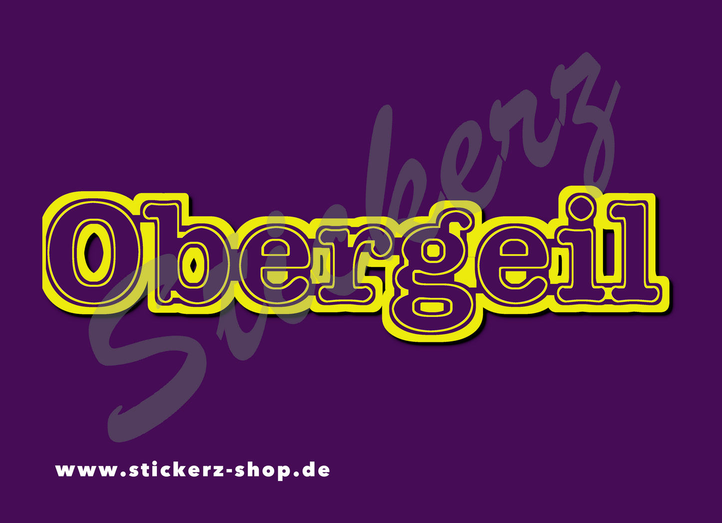 Sticker ''Obergeil"